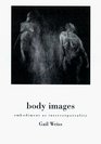 Body Images Embodiment As Intercorporeality