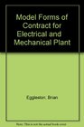 Model Forms of Contract for Electrical and Mechanical Plant