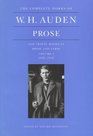 The Complete Works of W H Auden Prose and Travel Books in Prose and Verse 19261938