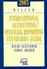 Miller International Accounting / Financial Reporting Standards Guide 2005