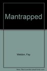 Mantrapped