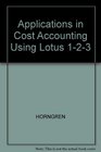 Applications in Cost Accounting Using Lotus 123