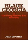 Black Georgia in the Progressive Era 19001920