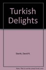 Turkish Delights A Novel