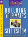 Building Your Mate's SelfEsteem Bible Study Effective