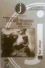 Getting Started Clicker Training for Dogs