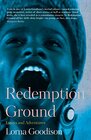 Redemption Ground Essays and Adventures