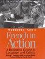 French in Action  A Beginning Course in Language and Culture  The Capretz Method Workbook Part 2