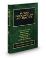 Florida Insurance Law and Practice 20092010 ed