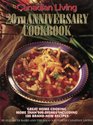 The Canadian Living 20th Anniversary Cookbook