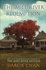 The Mill River Redemption (Mill River, Bk 2)