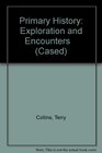 Exploration and Encounters