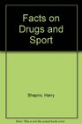 Facts on Drugs and Sport