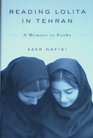 Reading Lolita in Tehran  A Memoir in Books