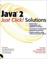 Java 2 Just Click Solutions