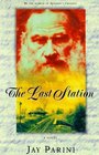 The Last Station: A Novel of Tolstoy's Last Year