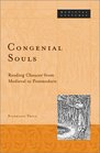 Congenial Souls Reading Chaucer from Medieval to Postmodern
