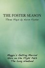 The Foster Season Three Plays by Norm Foster