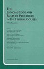 The Judicial Code and Rules of Procedure in the Federal Courts 2005