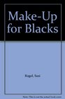 MakeUp for Blacks