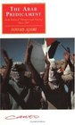The Arab Predicament  Arab Political Thought and Practice since 1967