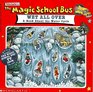 The Magic School Bus Wet All Over: A Book About the Water Cycle (Magic School Bus)