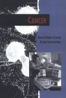 Cancer Conquering A Deadly Disease