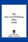 The New Art Of Writing Plays
