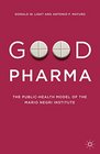 Good Pharma The PublicHealth Model of the Mario Negri Institute