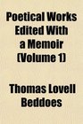 Poetical Works Edited With a Memoir