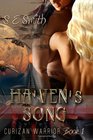 Ha'ven's Song: Curizan Warrior Book 1 (Volume 1)