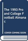 The 1993 Pro and College Football Almanac