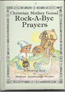 RockABye Prayers Christian Mother Goose