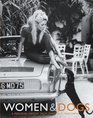 Women  Dogs A Personal History from Marilyn to Madonna