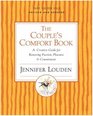 The Couple's Comfort Book  A Creative Guide for Renewing Passion Pleasure and Commitment
