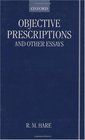 Objective Prescriptions And Other Essays