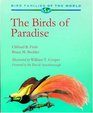 The Birds of Paradise Paradisaeidae