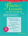 Fluency Lessons for the Overhead Grades 46