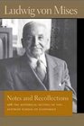 Notes and Recollections With the Historical Setting of the Austrian School of Economics