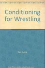 Conditioning for Wrestling