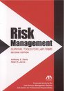 Risk Management Second Edition Survival Tools for Law Firms