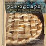 Pieography Where Pie Meets Biography42 Fabulous Recipes Inspired by 39 Extraordinary Women