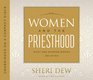 Women and the Priesthood What One Mormon Woman Believes