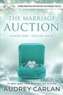 The Marriage Auction Season One Volume Four