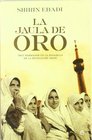 La jaula de oro