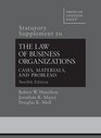 The Law of Business Organizations 12th Statutory Supplement