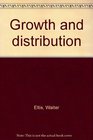 Growth and distribution