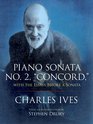 Piano Sonata No 2 Concord with the Essays Before a Sonata