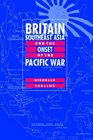 Britain Southeast Asia and the Onset of the Pacific War