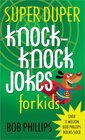 Super Duper KnockKnock Jokes for Kids